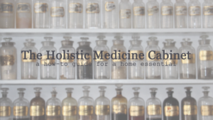 Holistic Medicine Cabinet